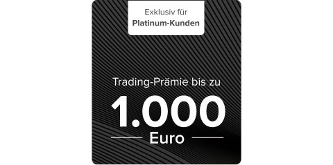 Schwarze Grafik mit weißer Schrift Trading-Prämie bis zu 1.000 Euro