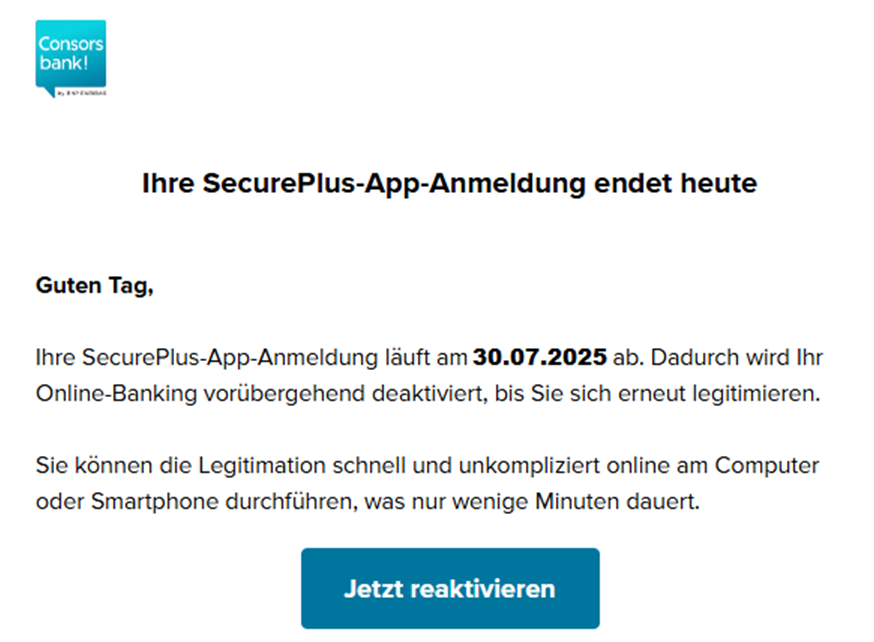 Phishing-Mail im Namen der Consorsbank mit Warnung zum Ablauf der SecurePlus-App-Anmeldung